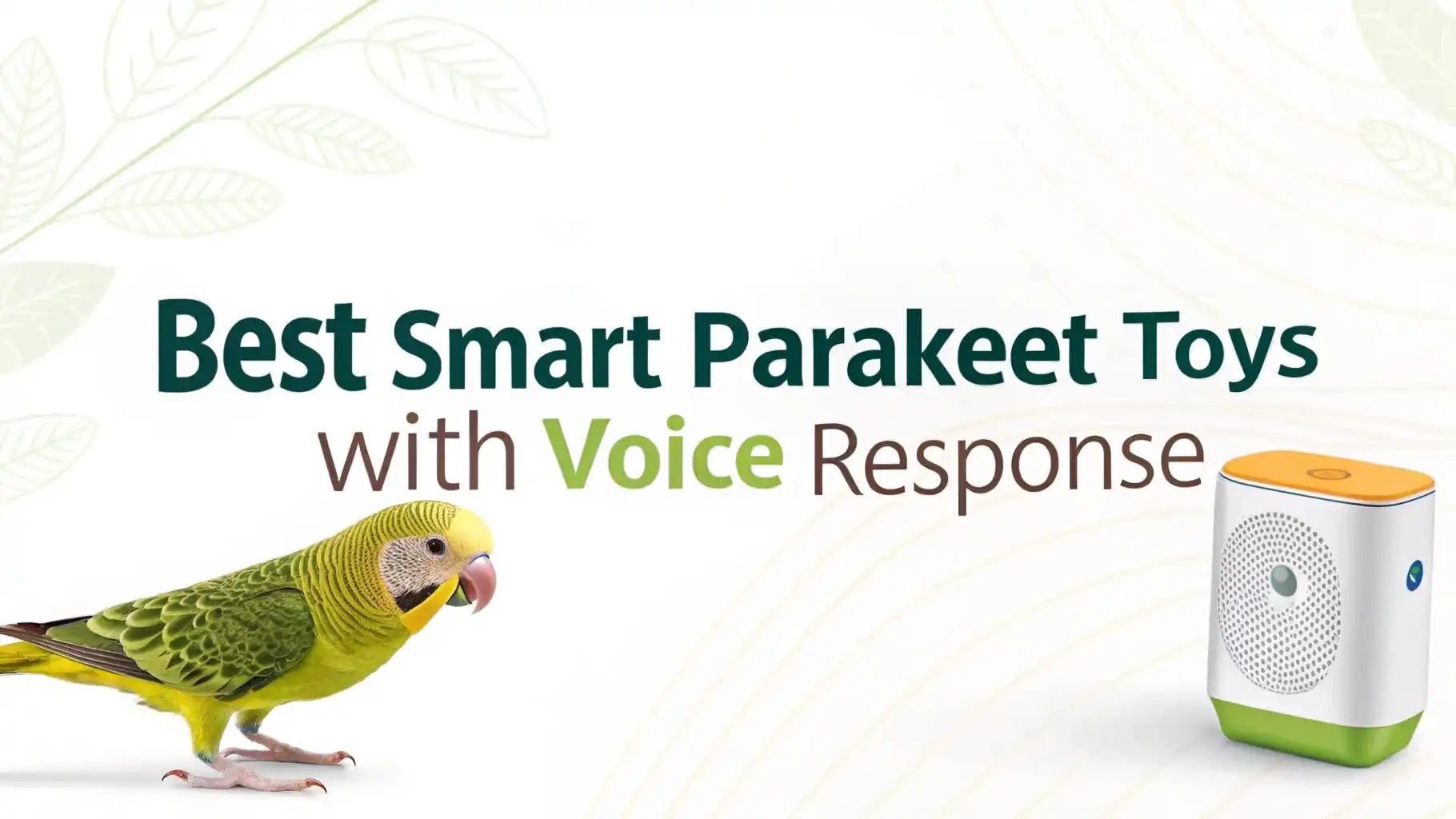 10 Best Smart Parakeet Toys with Voice Response in 2026