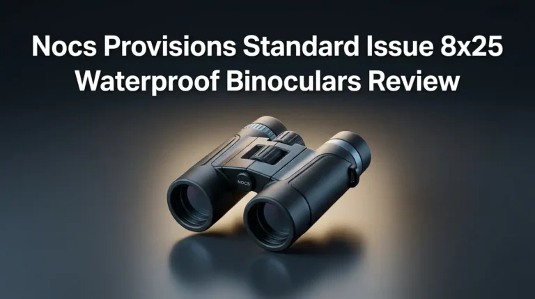 Nocs Provisions Standard Issue 8×25 Waterproof Binoculars Review