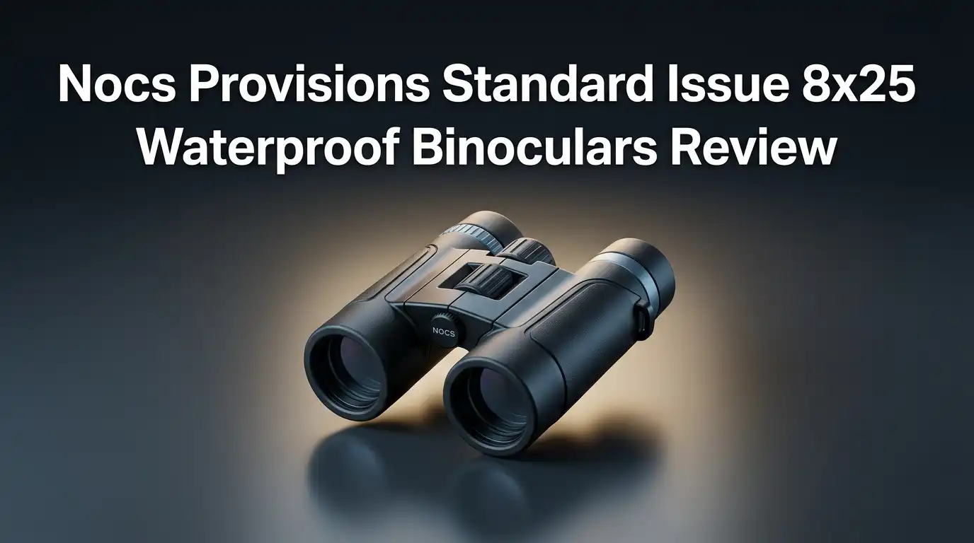 Nocs Provisions Standard Issue 8x25 Waterproof Binoculars Review