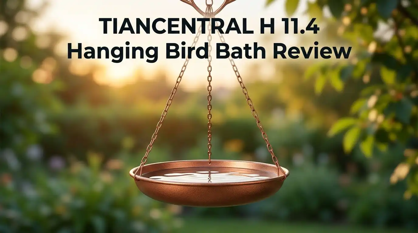 TIANCENTRAL H 11.4 Hanging Bird Bath Review 2026