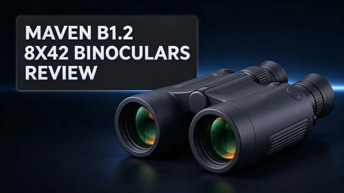 Maven B1.2 8x42 Binoculars Review: Optics, Build and Birding Performance