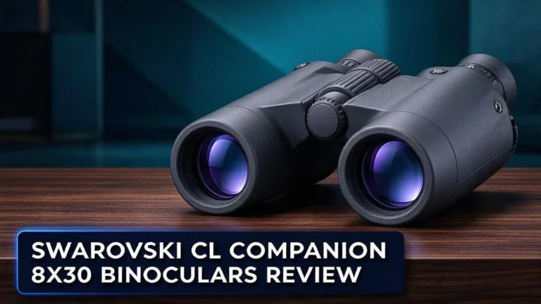 Swarovski CL Companion 8×30 Binoculars Review: Worth Buying?